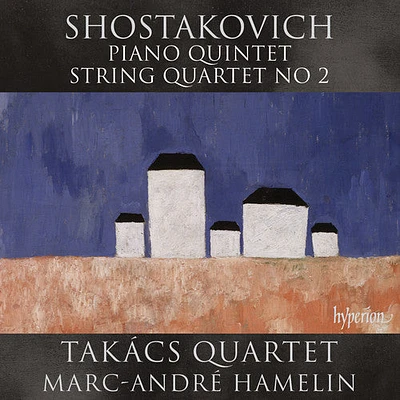 D. Shostakovich / Marc-Andre Hamelin - Piano Quintet - String Quartet No.2