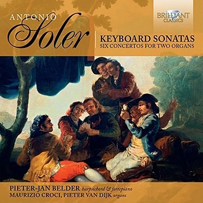 Soler/ Belder/ Croci/ Dijk - Keyboard Sonatas - Six Concertos for Two Organs