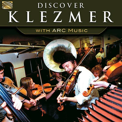 Skeaping/ Tantz/ Freylekhs/ Di Goldene Khasene - Discover Klezmer with Arc Music