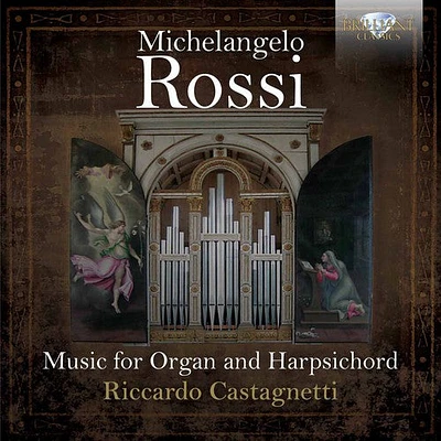 Rossi/ Riccardo Castagnetti - Music for Organ & Harpsichord