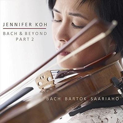 J.S. Bach / Jennifer Koh - Bach & Beyond Part 2