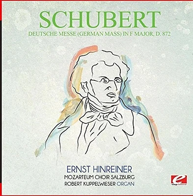 Schubert - Deutsche Messe (German Mass) F Major D.872