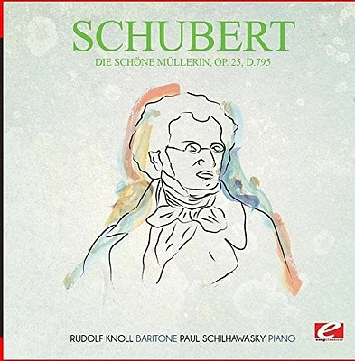 Schubert - Die Schone Mullerin Op. 25 D.795