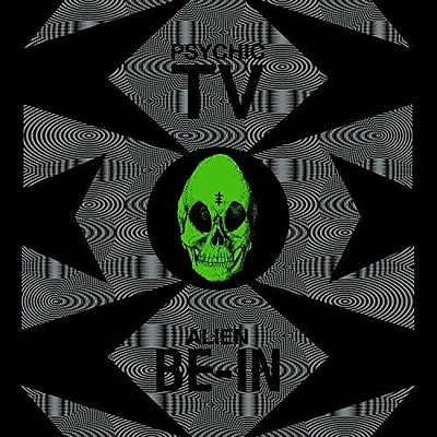 Psychic TV - Alien Be-In Remix