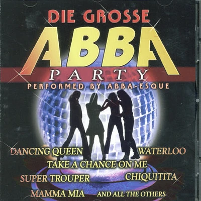 ABBA-Esque - Die Grosse Abba-Party