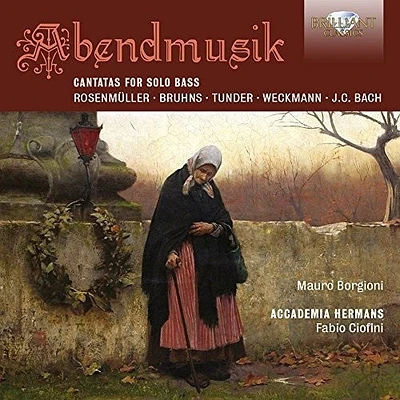 Rosenmuller/ Borgioni/ Academia Hermans/ Ciofin - Abendmusik - Cantatas for Solo Bass