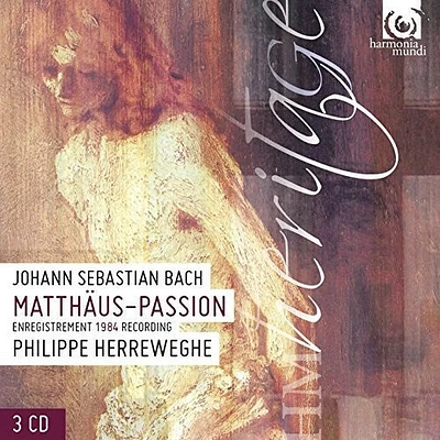 J.S. Bach / Philippe Herreweghe - St. Matthew Passion