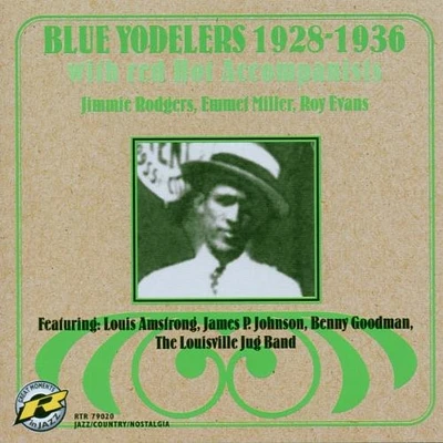 Rodgers/ Miller/ Evans & More - Blue Yodelers 1928-1936