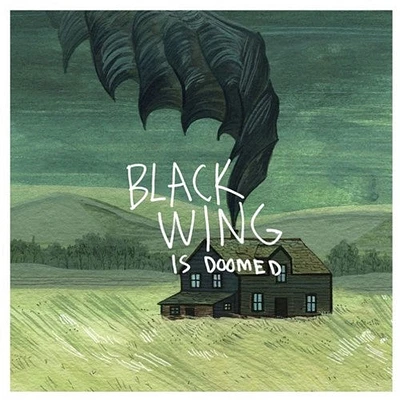 Black Wing - Is Doomed