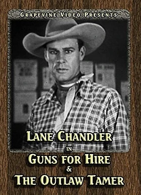 Guns for Hire (1932) / The Outlaw Tamer (1935)