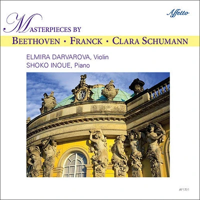 Beethoven/ Franck/ Schumann/ Darvarova/ Inoue - Masterpieces by Beethoven Franck & Clara Schumann