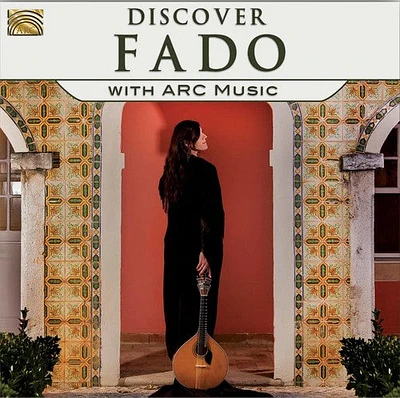 Discover Fado with Arc Music/ Various - Discover Fado with Arc Music