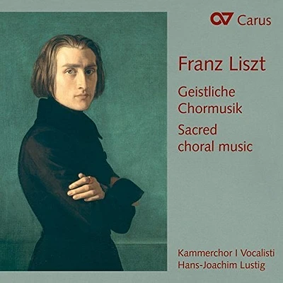 Liszt/ I Vocalisti/ Lustig - Sacred Choral Music