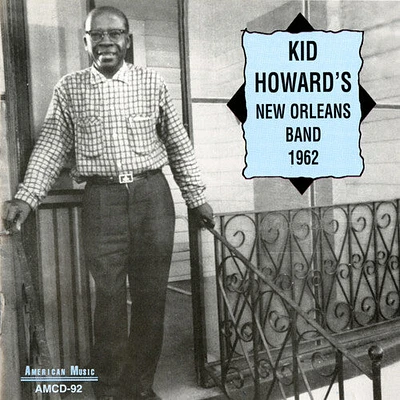 Kid Howard - Kid Howard's New Orleans Band 1962