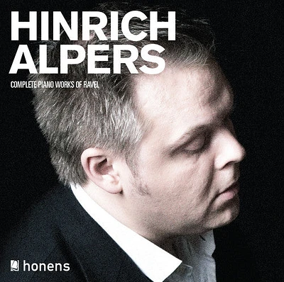 Aydintan/ Hinrich Alpers - Complete Piano Works of Ravel