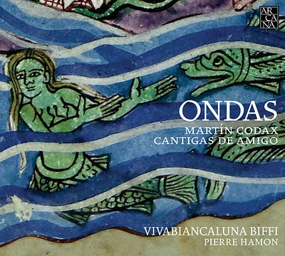 Codax/ Biffi/ Hamon - Ondas - Cantigas de Amigo