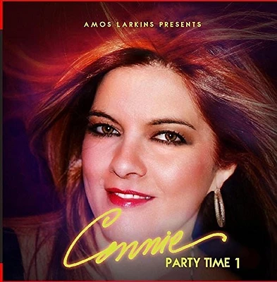 Connie - Amos Larkins Presents Party Time 1