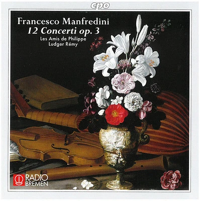 Manfredini/ Philippe/ Remy - 12 Concerti Op 3