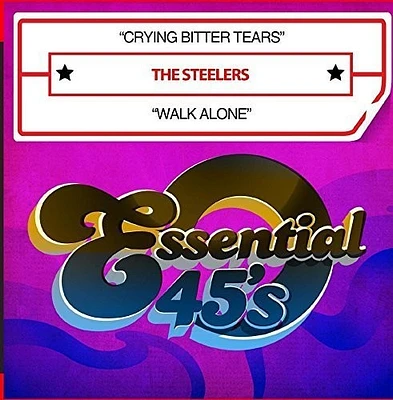 Steelers - Crying Bitter Tears / Walk Alone