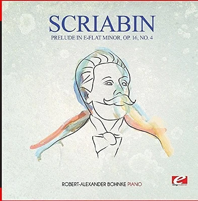 Scriabin - Prelude in E-Flat Minor Op. 16 No. 4