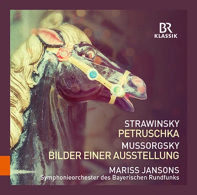 Mussorgsky/ Symphonieorchester Des Bayerischen - Strawinsky: Petruschka - Mussorgsky: Bilder einer Ausstellung