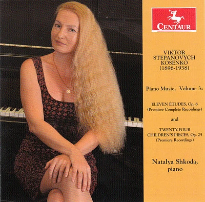 Kosenko/ Natalya Shkoda - Kosenko: Piano Music, Vol. 3