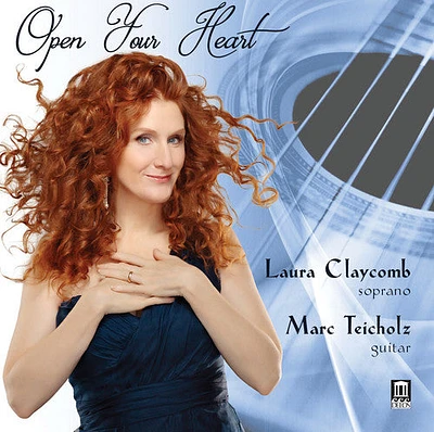 Bizet/ Laura Claycomb / Marc Teicholz - Open Your Heart