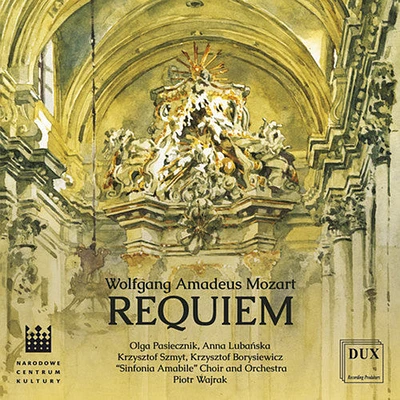 Mozart/ Pasiecznik/ Sinfonia Amabile Choir - Mozart: Requiem in D Minor, KV 626