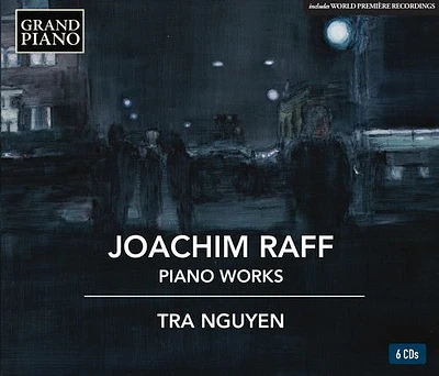 Raff/ Tra Nguyen - Joachim Raff: Piano Works