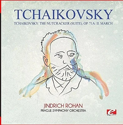 Tchaikovsky - Tchaikovsky: The Nutcracker (suite), Op. 71a: II. March