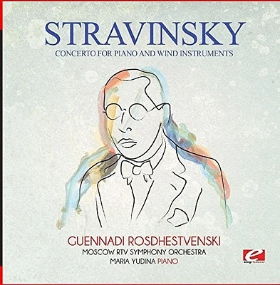 Stravinsky - Stravinsky: Concerto for Piano and Wind Instruments