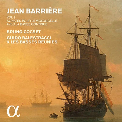 Barriere/ Cocset/ Les Basses Reunies/ Balestrac - Barriere: Sonatas for Cello & Basso continuo, Vol. 2