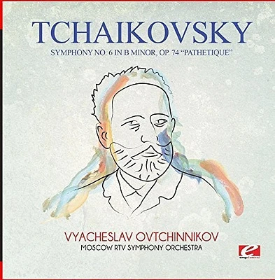 Tchaikovsky - Tchaikovsky: Symphony No. 6 in B Minor