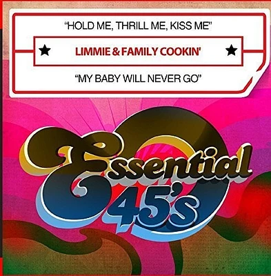 Limmie & Family Cookin' - Hold Me, Thrill Me, Kiss Me / My Baby Will Never Go