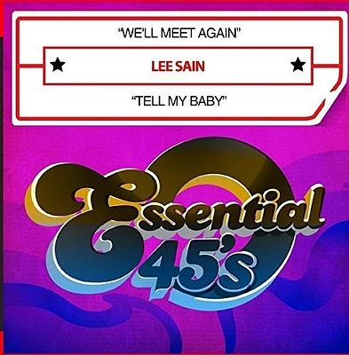 Lee Sain - We'll Meet Again / Tell My Baby