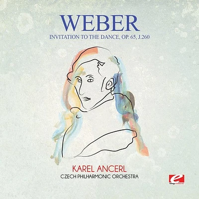 Von Weber - Weber: Invitation to the Dance, Op. 65, J.260