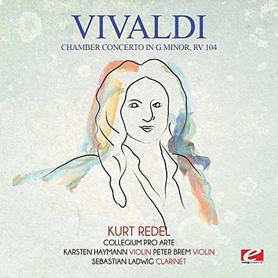 Vivaldi - Vivaldi: Chamber Concerto in G Minor, RV 104