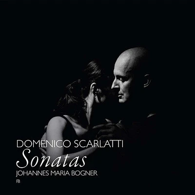 Scarlatti/ Bogner - Scarlatti: Sonatas