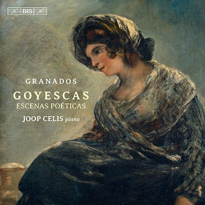 Granados/ Celis - Granados: Goyescas