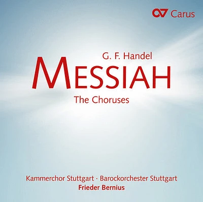 Handel/ Kammerchor Stuttgart/ Barockorchester - Handel: Messiah - The Choruses