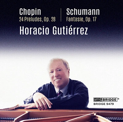 Chopin/ Gutierrez - Horacio Gutierrez plays Chopin & Schumann