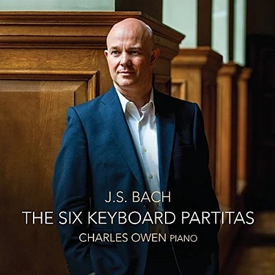 J.S. Bach / Owen - Johann Sebastian Bach: The Six Keyboard Partitas