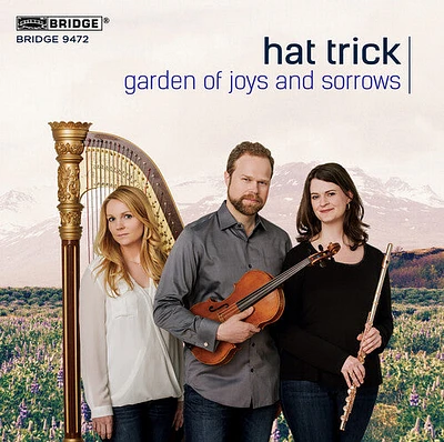 Debussy/ Clayton/ Wallace/ Shade - Garden of Joys and Sorrows: Trios for Flute, Viola, and Harp