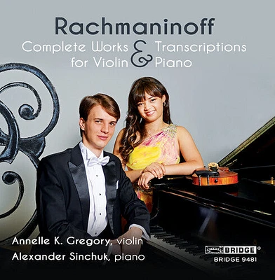 Rachmaninoff/ Sinchuk - Complete Music & Transcriptions for Violin & Piano