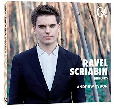 Ravel/ Scriabin/ Tyson - Ravel & Scriabin: Miroirs