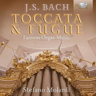 J.S. Bach / Stefano Molardi - Bach: Toccata & Fugue