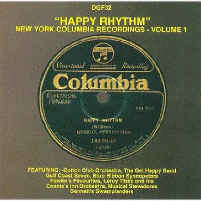 Happy Rhythm: New York Columbia Recordings 1/ Var - Happy Rhythm: New York Columbia Recordings, Vol. 1