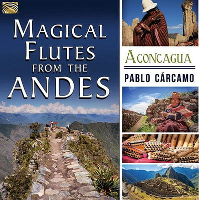 Pablo Carcamo - Magical Flutes from the Andes