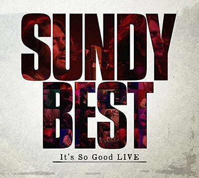 Sundy Best - It's So Good Live