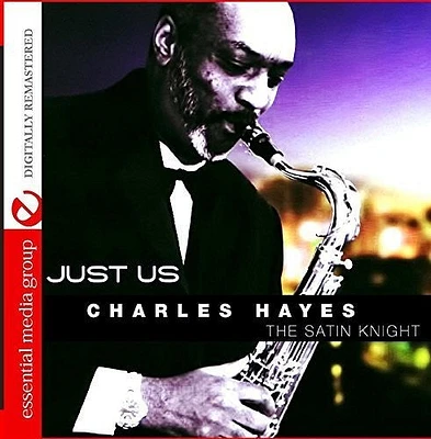 Charles Hayes - Just Us